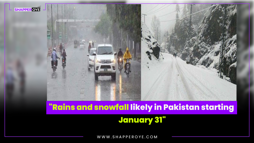 “Rains and snowfall likely in Pakistan starting January 31”