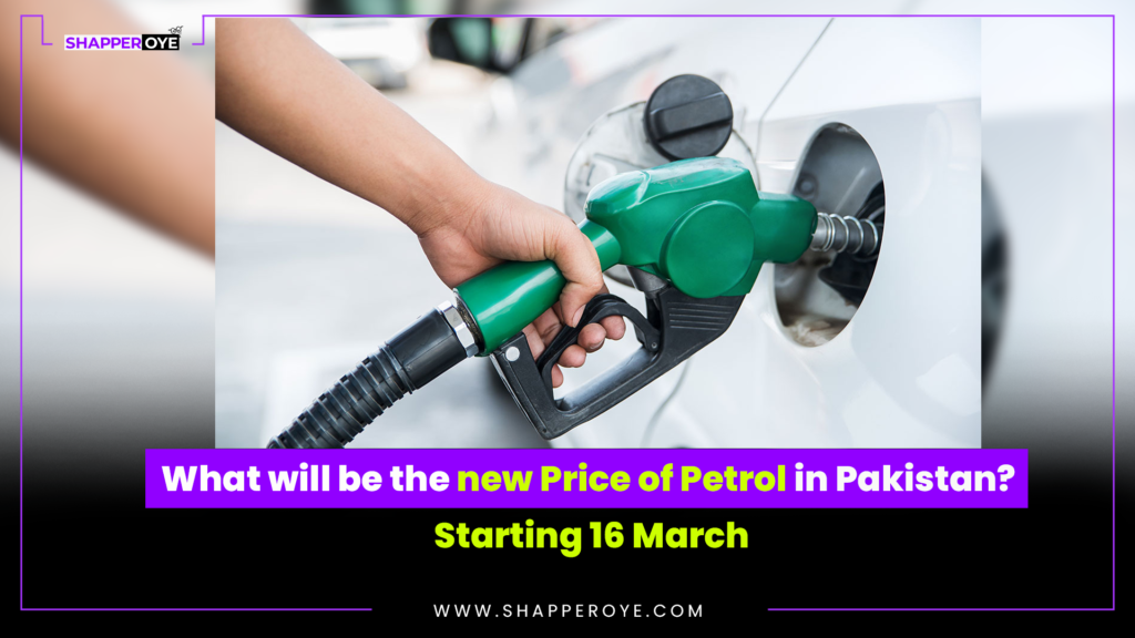 What will be the new Price of Petrol in Pakistan? Starting 16 March