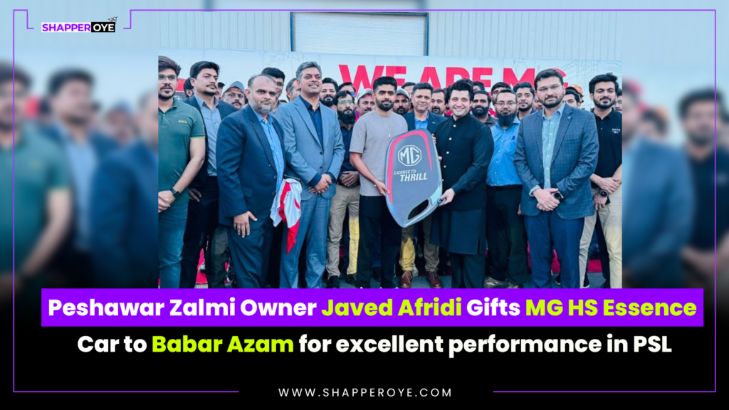 Peshawar Zalmi Owner Javed Afridi Gifts MG HS Essence Car to Babar Azam for excellent performance in PSL