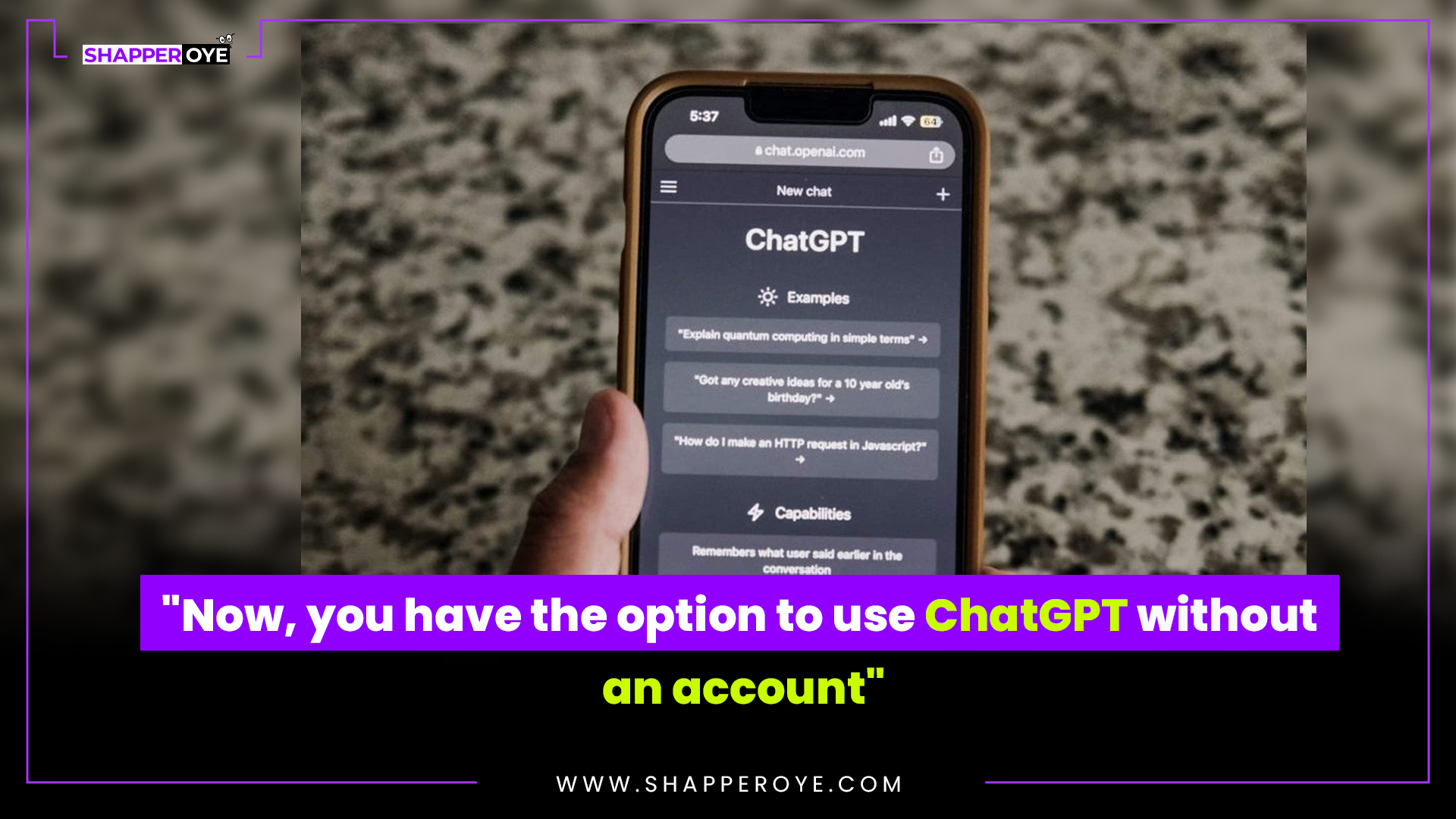 Now, you have the option to use ChatGPT without an account