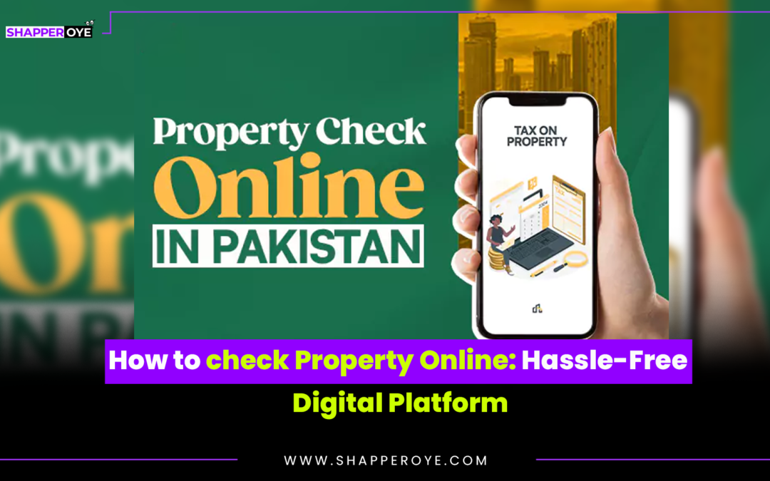 How to check Property Online: Hassle-Free Digital Platform