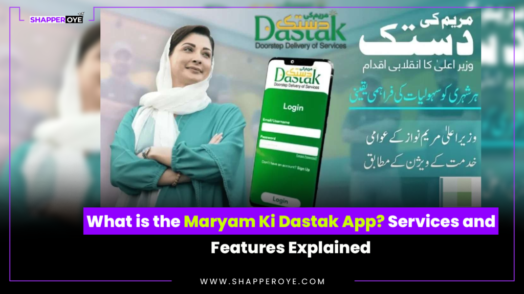 What is the Maryam Ki Dastak App? Services and Features Explained