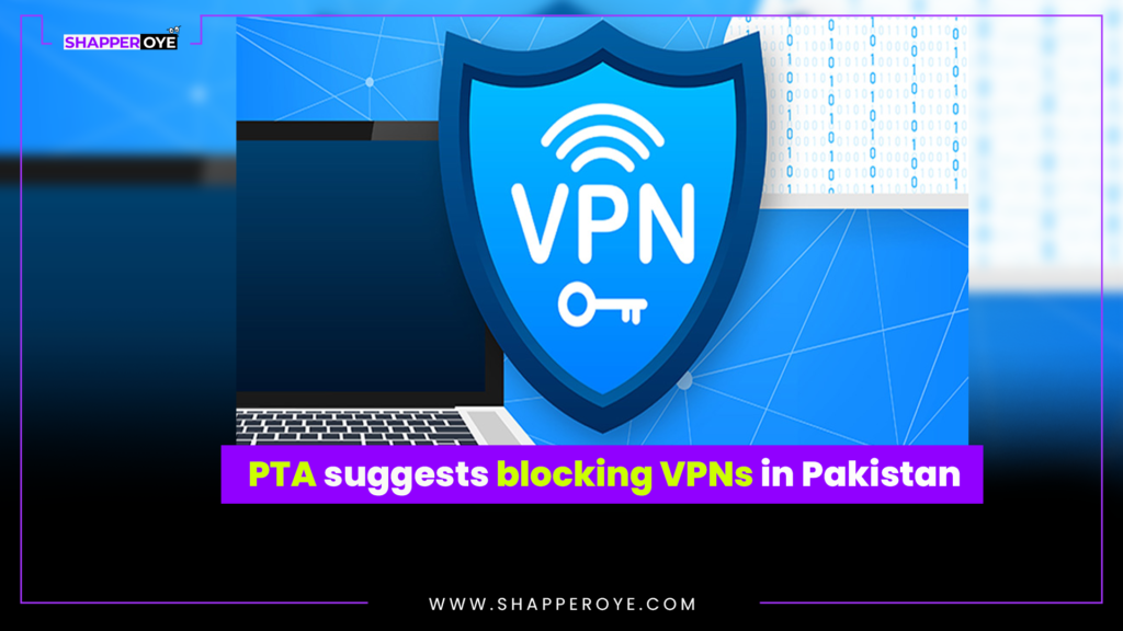 PTA suggests blocking VPNs in Pakistan