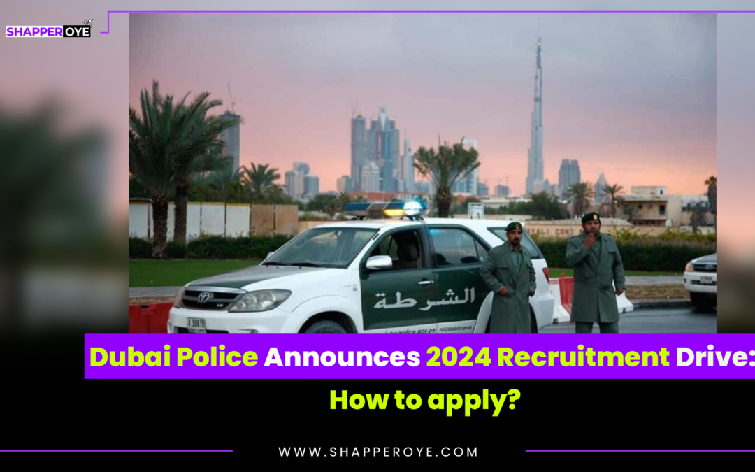 Dubai Police Announces 2024 Recruitment Drive: How to apply?